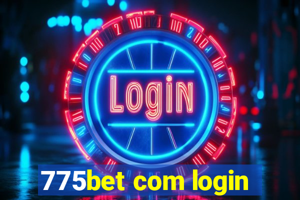 775bet com login